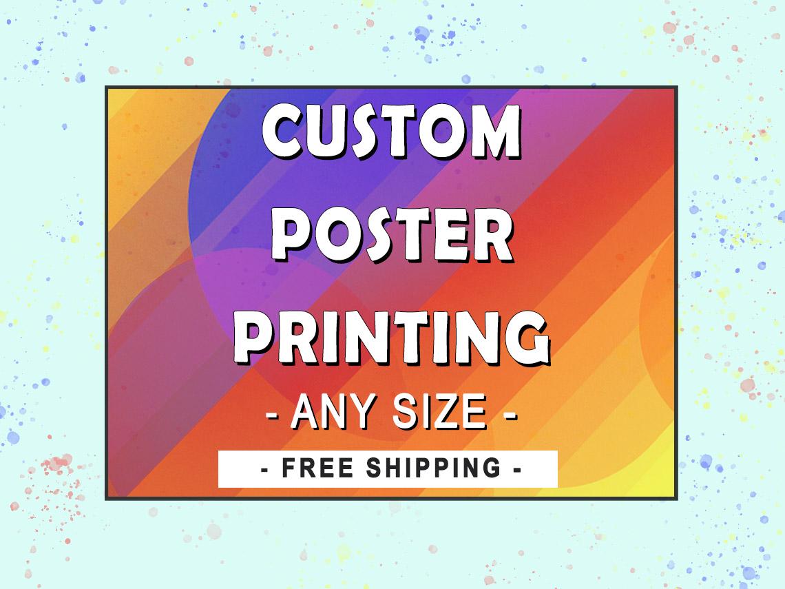 Custom Poster Printing Any Size: Family Photos, Wedding Art, Kids Art, Anime, Digital Downloads